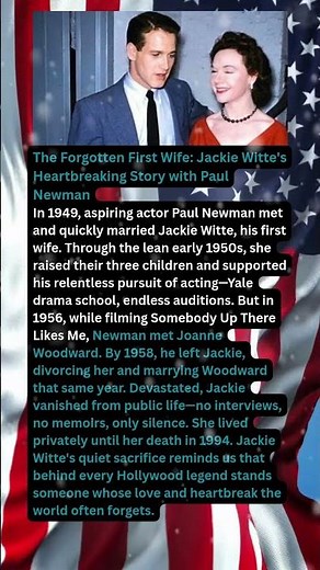 The Forgotten First Wife: Jackie Witte's Heartbreaking Story with Paul Newman