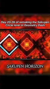 Day 20-26 of remaking the Sakupe Circle level | Geometry Dash 2.2 #geometrydash #sakupencircle #gd