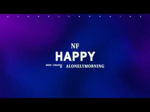 NF - HAPPY (Lyrics)