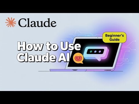 How to Use Claude AI 🤖 | Full Guide for Beginners