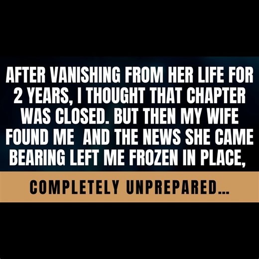 After Disappearing From Her Life for Two Years, I Thought That Chapter Was Closed. But Then My Wife Found Me—And the News She Came Bearing Left Me Frozen in Place, Completely Unprepared. | King of Reddit