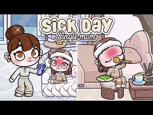 Sick Day at Home with Single Mom 🤧💞 | Avatar World