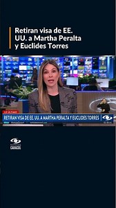 Retiran visa de EE. UU. a Martha Peralta y Euclides Torres