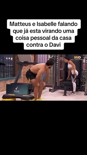 Matteus e Isabelle comentando sobre a implicância da casa com Davi #bbb #reality #bbb24 #bigbrother #viralreels #bigbrotherbrasil #davi #globoplay #famosos #BBB #RedeBBB #viral | Reality Show Memes