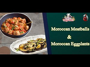 Moroccan Meat Balls & Moroccan Egg Plants | Aaj Ka Tarka by Chef Gulzar