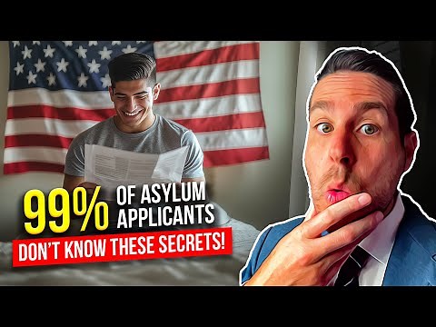 Top 10 Secrets for Getting Your Asylum Case APPROVED!