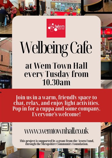 Wem Community Hub Project: Weekly Wellbeing Cafe