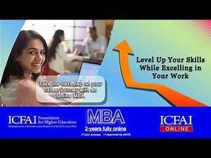 Take the Crucial Career Step with ICFAI Online MBA, without Quitting Your Present Job | ICFAI Online