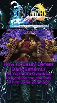 Final Fantasy X - How to Easily Defeat Dark Bahamut