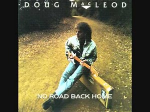 Doug MacLeod ~ Long Black Train