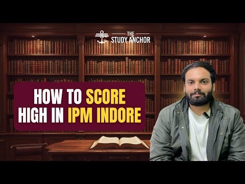 IPM Indore Strategy Explained | How to Aim for a High Score💯🔥