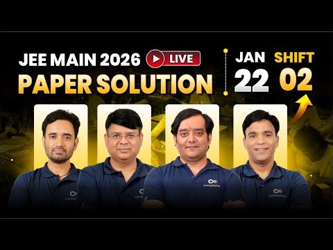 🔴 JEE Main 2026 (22nd Jan, Shift 2) – LIVE Paper Solution & Analysis