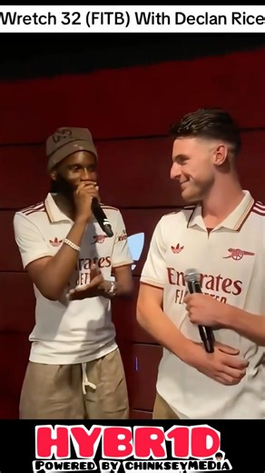 OMG! Just seen Arsenal’s DECLAN RICE Rap ‘Wretch 32 - FITB’ word for word! |Powered by chinkseyMEDIA