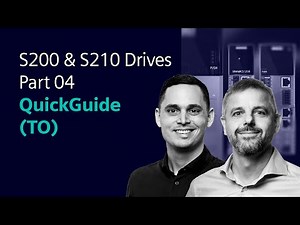 S200 & S210 Drives – Part 04 – QuickGuide (TO)