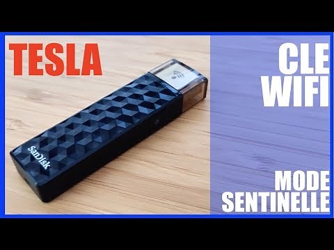 Tesla Model 3 - Clé wifi et mode sentinelle