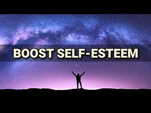 Build Your Self Esteem - Empower Your Life | Subliminal Affirmations to Boost Self-Esteem