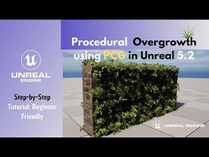 Easy Procedural Overgrowth Tutorial with PCG in Unreal Engine