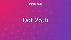 National Days on October 26th, 2026
