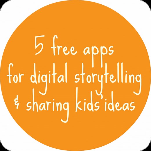 Truth For Teachers - 5 free apps for digital storytelling and sharing kids' ideas