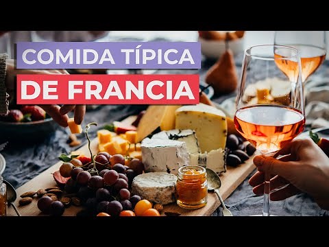 Comida típica de Francia 🇫🇷 | 10 platos que debes probar