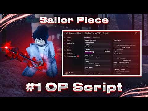 Sailor Piece Script GUI - Auto Farm, Auto Dungeon, Infinity Tower, Kill Auto & MORE! [ NO KEY ]