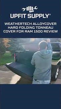 WeatherTech AlloyCover Review | Best Hard Tri-Fold Truck Bed Cover for Ram 1500