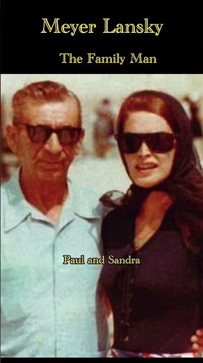 Lansky's Hidden Life as a Devoted Family Man
