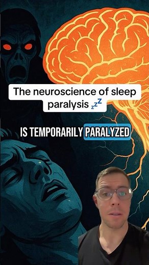 Sleep paralysis explained by a neuroscientist!