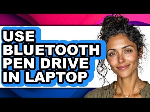 How to Use Bluetooth Pen Drive in Laptop - Full Guide