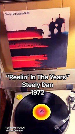 “Reelin’ In The Years” (1972) from ‘Greatest Hits’ (1978) by Steely Dan