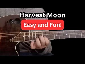 Harvest Moon Neil Young Easy Guitar Lesson