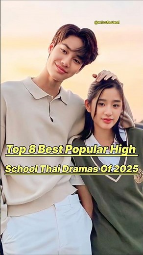 Top 8 Best Popular High School Thai Dramas Of 2025 🩷👍🏻#thaidrama #drama #fypviral #dramalist