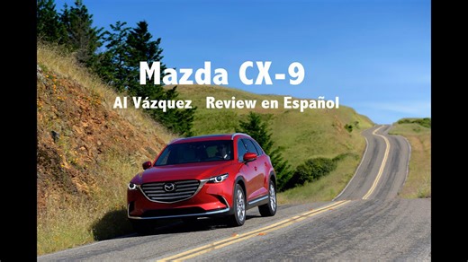 Mazda CX-9 2016: Lujo y tecnología en San Francisco | Reseña de Al Vázquez