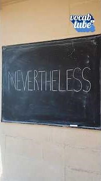 Nevertheless - English Vocabulary Learning #Shorts
