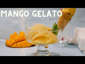 Mango Gelato | Mango Ice Cream | Anitas Delights
