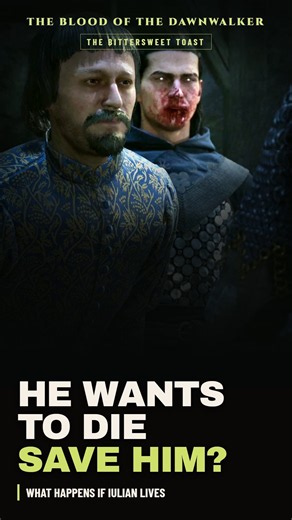 Should You Save Iulian from His Own Poison? | What Happens If He Lives | The Blood of the Dawnwalker