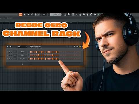 Cómo usar el Channel Rack en FL Studio desde cero