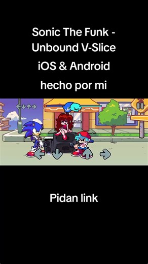 Sonic The Funk - Unbound V-Slice iOS & Android hecho por mi, jueguenlo :v #mods #fnf #fnfmobile #IOSYANDROID #fnfmobilemods