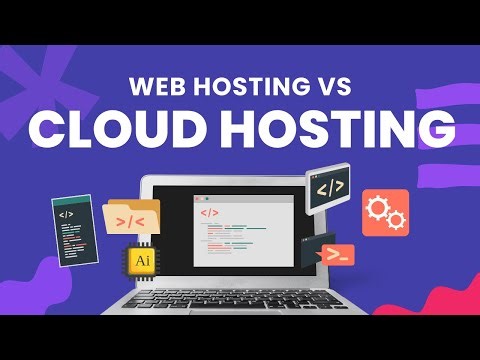 What Is Web Hosting vs Cloud Hosting?