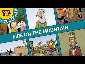 🔥 Fire on the Mountain| Bible Story for Kids | 📖 1 Kings 18 | Elijah's Story (With Subtitles)
