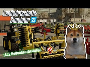 LS22 Bodenbearbeitung | Wie bearbeite ich Böden? | LS22 Tutorial