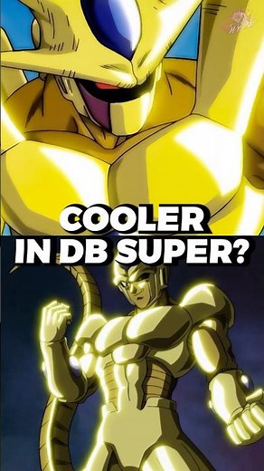 Why Cooler should be in Dragon Ball Super?!