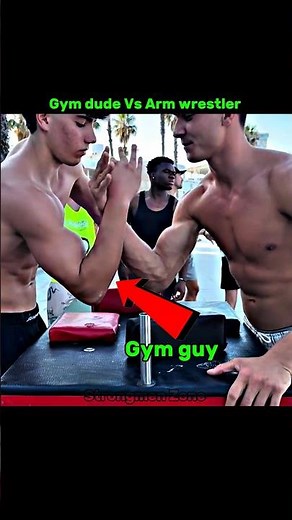 Gym dude Vs Arm wrestler