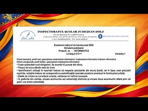 C++ Simulare Bacalaureat Informatică 2026 - județul DOLJ