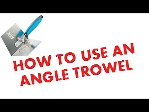 HOW TO USE AN ANGLE TROWEL PLASTERING INSIDE CORNERS