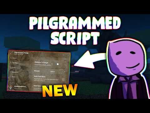 *NEW* Pilgrammed Script (PASTEBIN 2026) ( AUTO FARM MOBS , AUTO FARM ORES , SHOP )