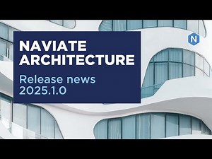 Naviate Architecture January Release News 2025.1.0