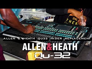 (ALLEN & HEATH) QU 32 FADER REPLACEMENT