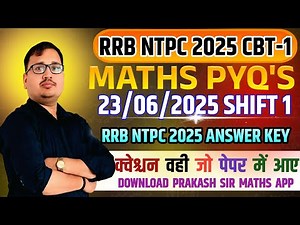 RRB NTPC CBT 1 2025 | 23 June Shift Maths Questions Solution | Graduate Level | Prakash Sir