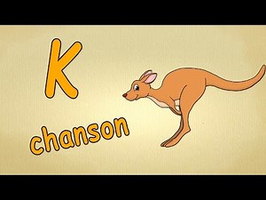 alphabet en francais chanson | lettre "K-chanson" - Comptines et chansons pour enfants